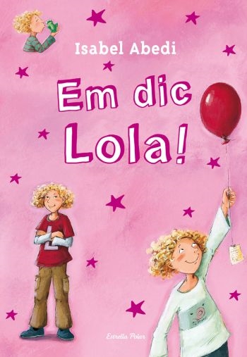 Em dic Lola!