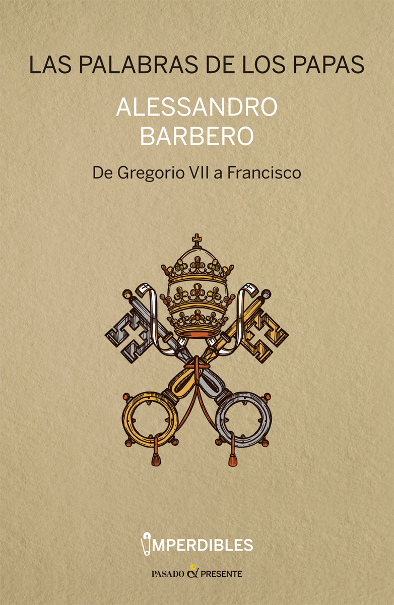 Las palabras de los Papas: de Gregorio VII a Francisco