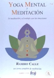 Yoga mental y meditación. La meditación y el trabajo con las emociones