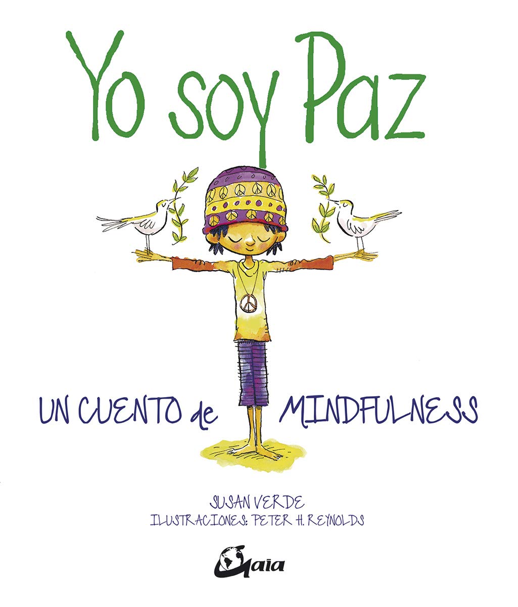 Yo soy paz. Un cuento de mindfulness