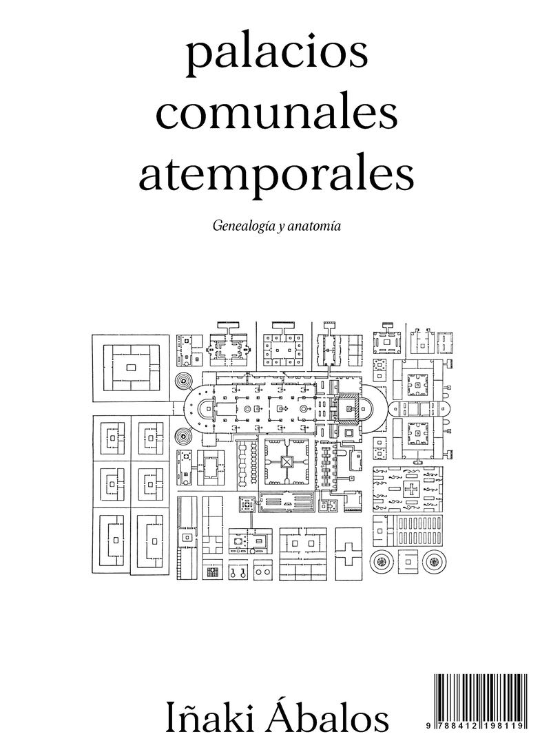 Palacios comunales atemporales. Genealogía y autonomía