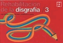 Rehabilitación de la disgrafía. 3