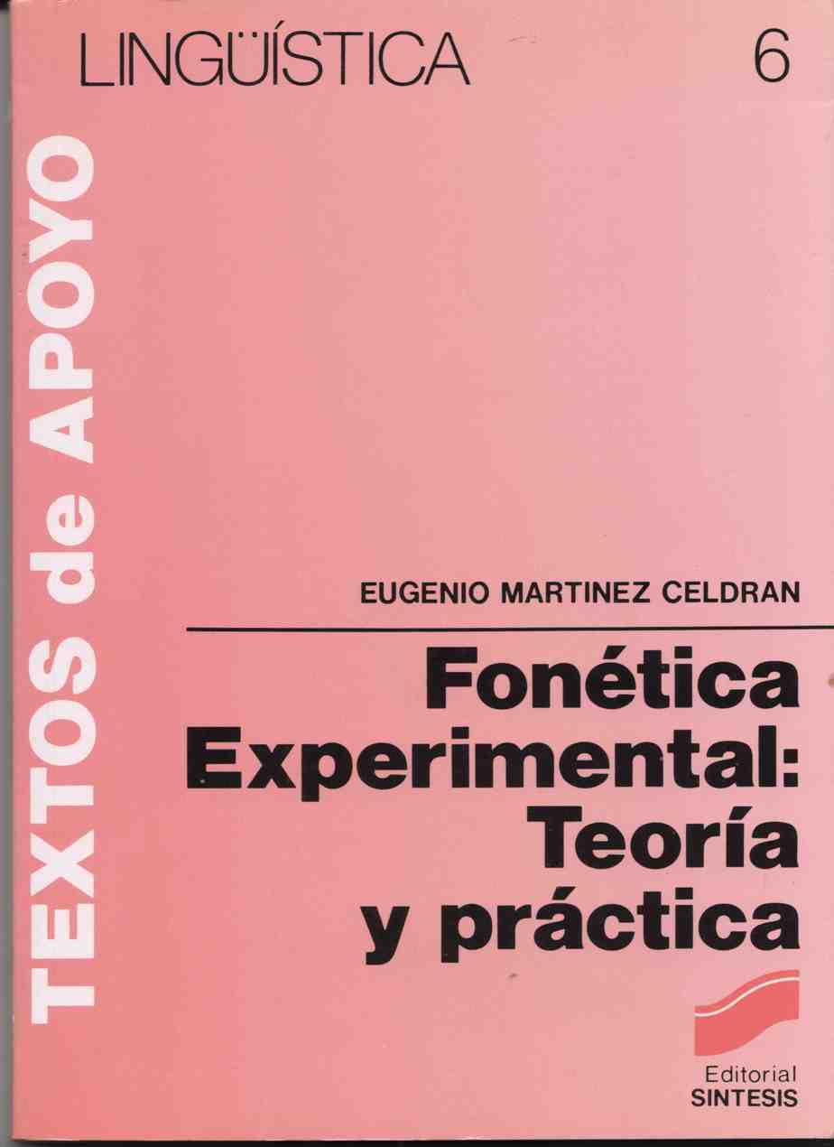 Fonética experimental: Teoría y práctica