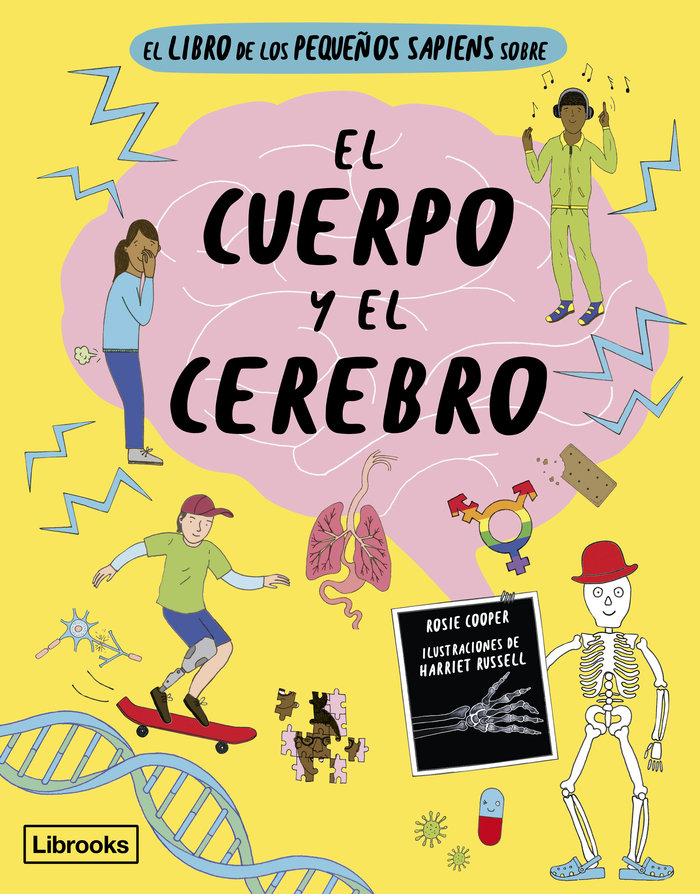 El libro de los pequeños sapiens: el cuerpo y el cerebro