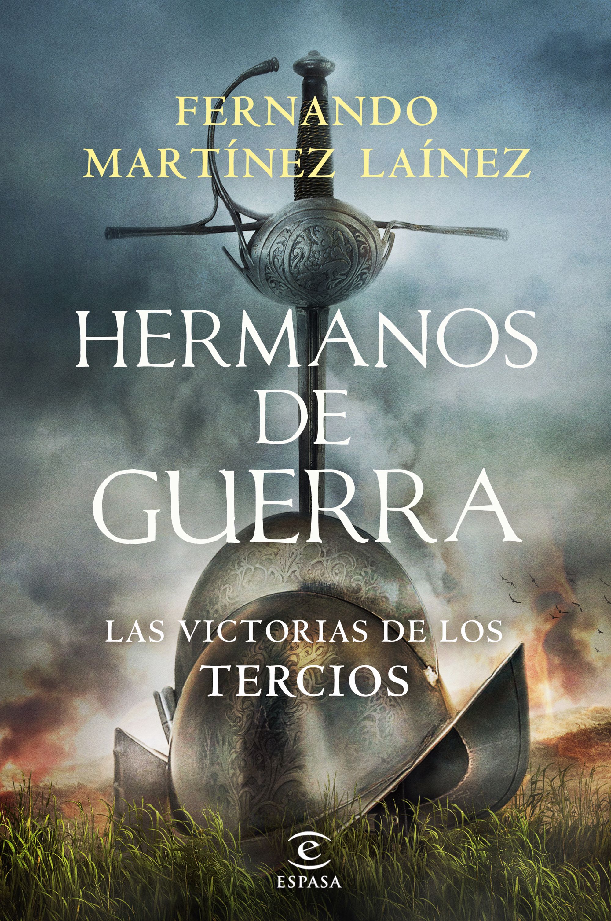 Hermanos de guerra. Las victorias de los tercios