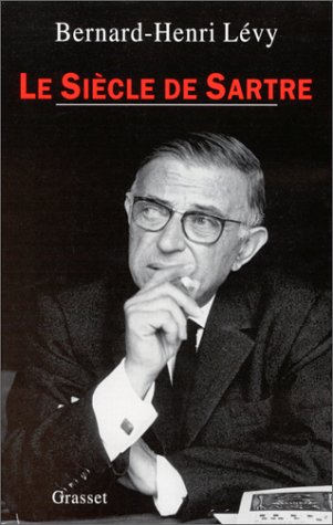 Le siècle de Sartre (Enquête philosophique)