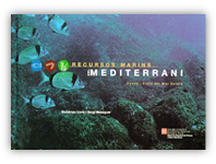 Recursos marins del Mediterrani. Fauna i flora del Mar Català.