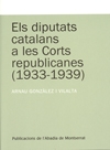 Els diputats catalans a les Corts republicanes (1933-1939)