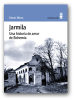 Jarmila. Una historia de amor en Bohemia