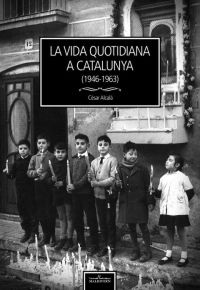 La vida quotidiana a Catalunya (1946-1963)