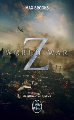 World War Z - Une histoire orale de la Guerre des Zombies