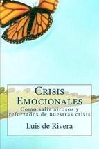 Crisis emocionales, estres, trauma y resiliencia