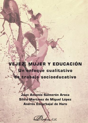 Vejez, mujer y educación. Un enfoque cualitativo de trabajo socioeducativo