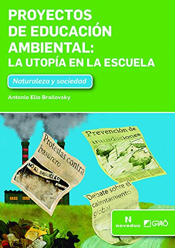 Proyectos de educación ambiental: la utopía en la escuela