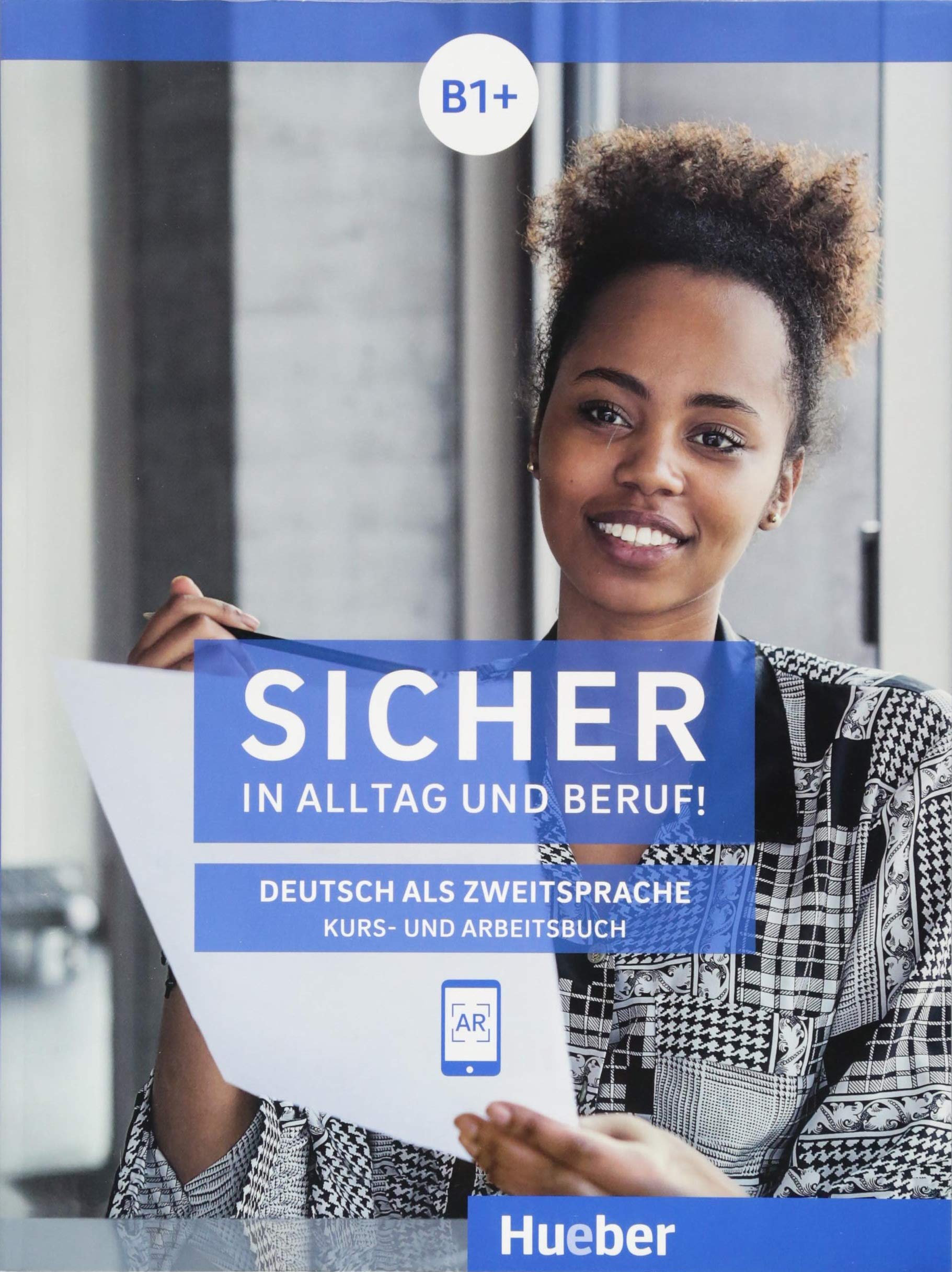 Sicher in Alltag und Beruf! B1+ - Kursbuch + Arbeitsbuch