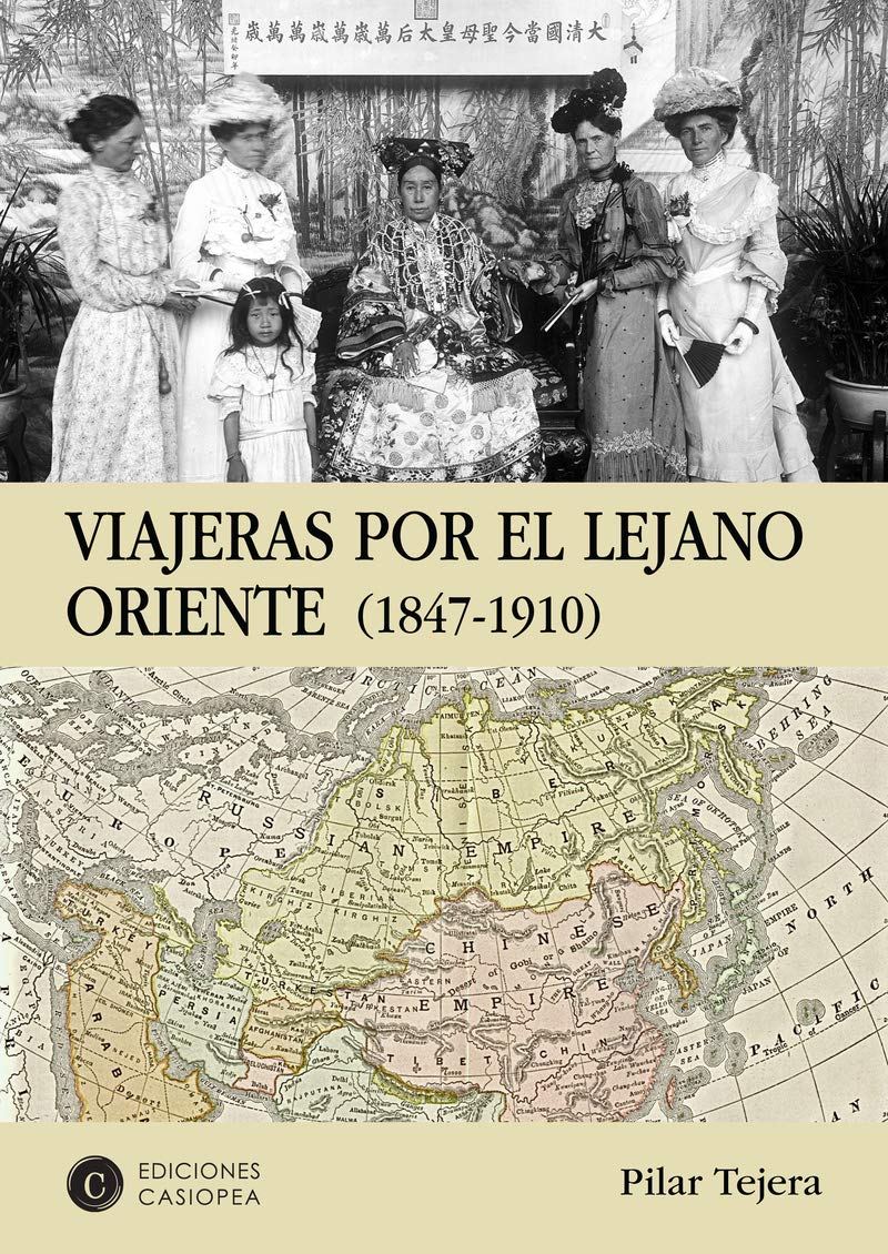 Viajeras por el Lejano Oriente. 1847-1910