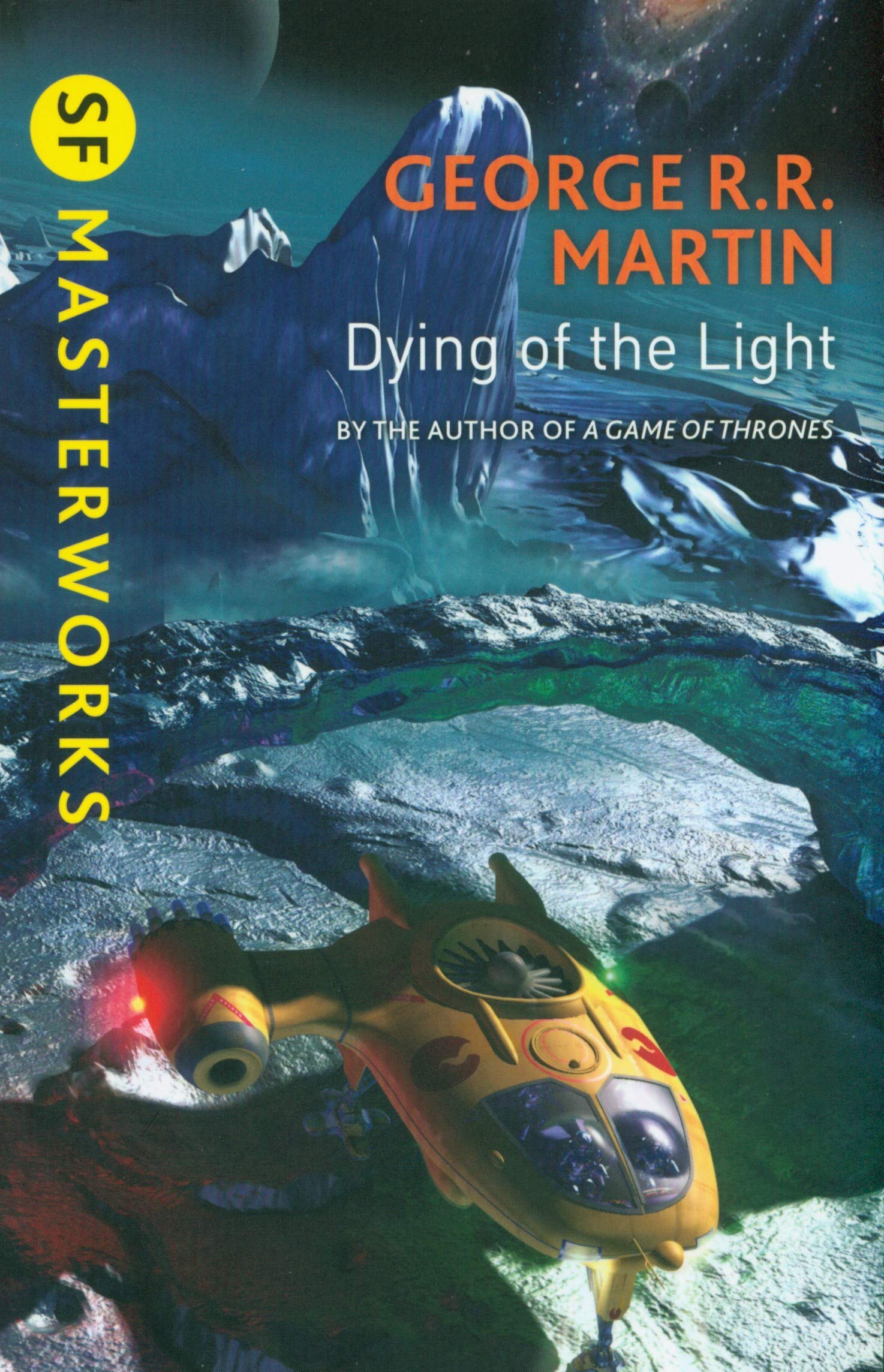 Dying Of The Light (S.F. MASTERWORKS) [Idioma Inglés]