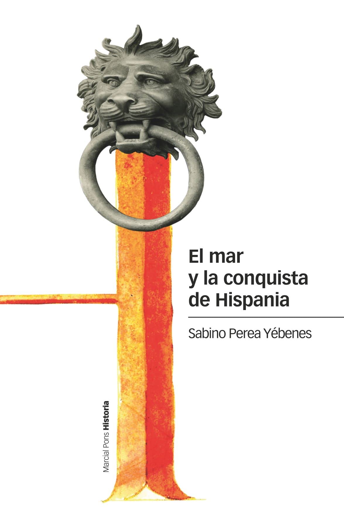 El mar y la conquista de Hispania