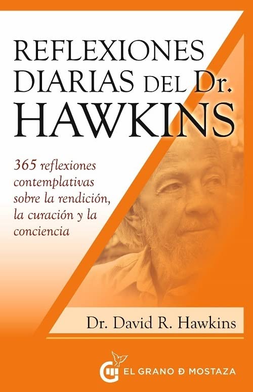 Reflexiones diarias del Doctor David R. Hawkins