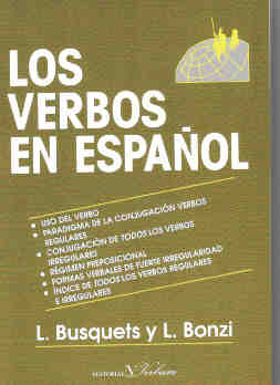 Los verbos en español. Uso del verbo, paradigma de la conjugación verbos regulares, etc...