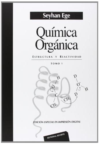 Química orgánica. Estructura y reactividad. Vol 1