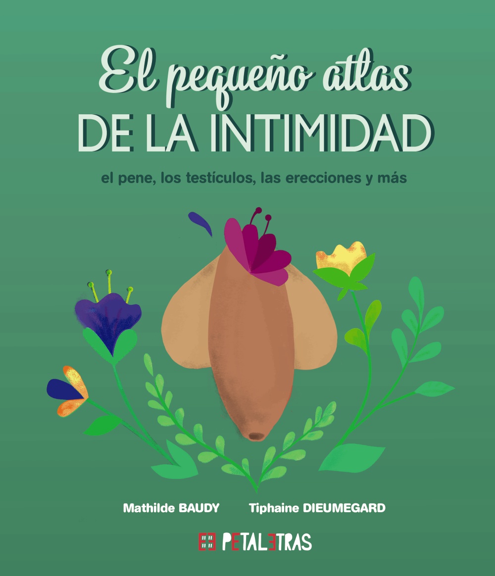 El pequeño atlas de la intimidad: el pene, los testículos, las erecciones y más