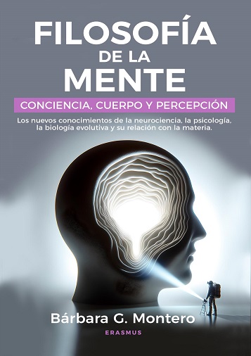 Filosofía de la mente: conciencia, cuerpo y percepción