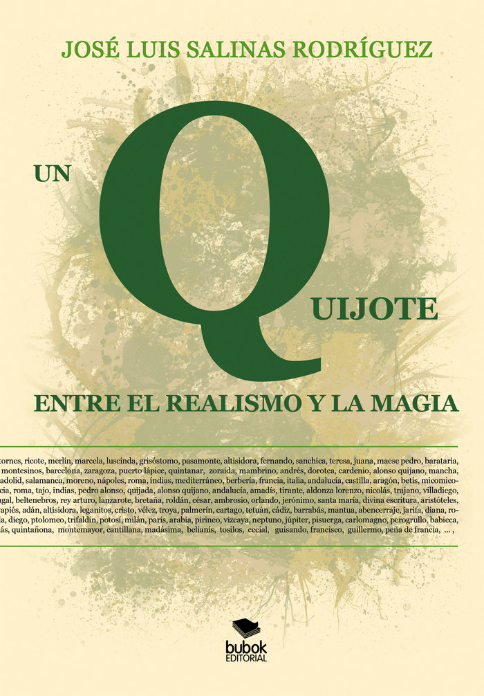 UN QUIJOTE ENTRE EL REALISMO Y LA MAGIA