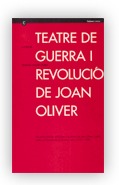 Teatre de guerra i revolució de Joan Oliver;set peces teatrals,atribuides a la ploma de Joan Oliver i publicades a L'Esquella de la Torrotxa,entre 1936 i 1939