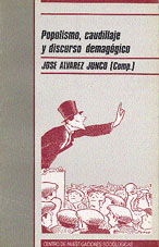 Populismo, caudillaje y discurso demagógico