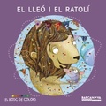 El lleó i el ratolí (Bosc de colors)