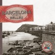 Barcelona. Història en relleu  (Un llibre en 3D)