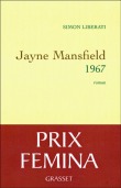 Jayne Mansfield 1967 (Prix Femina 2011)