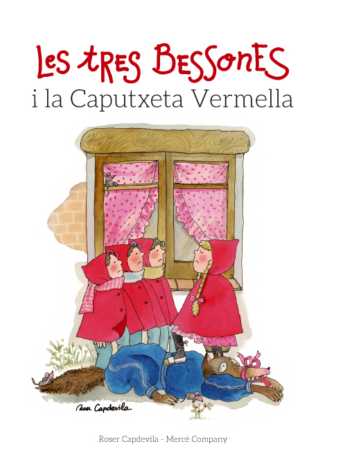 Les Tres Bessones i la Caputxeta Vermella