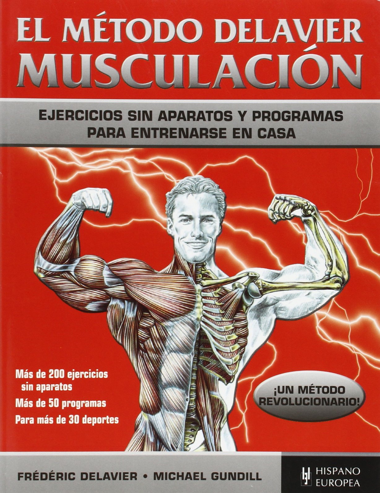 El método Delavier. Musculación