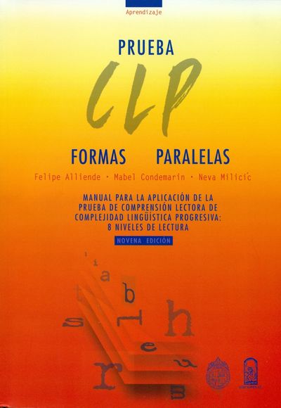 Prueba CLP foremas paralelas. Prueba de comprensión lectora