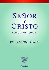 Señor y Cristo