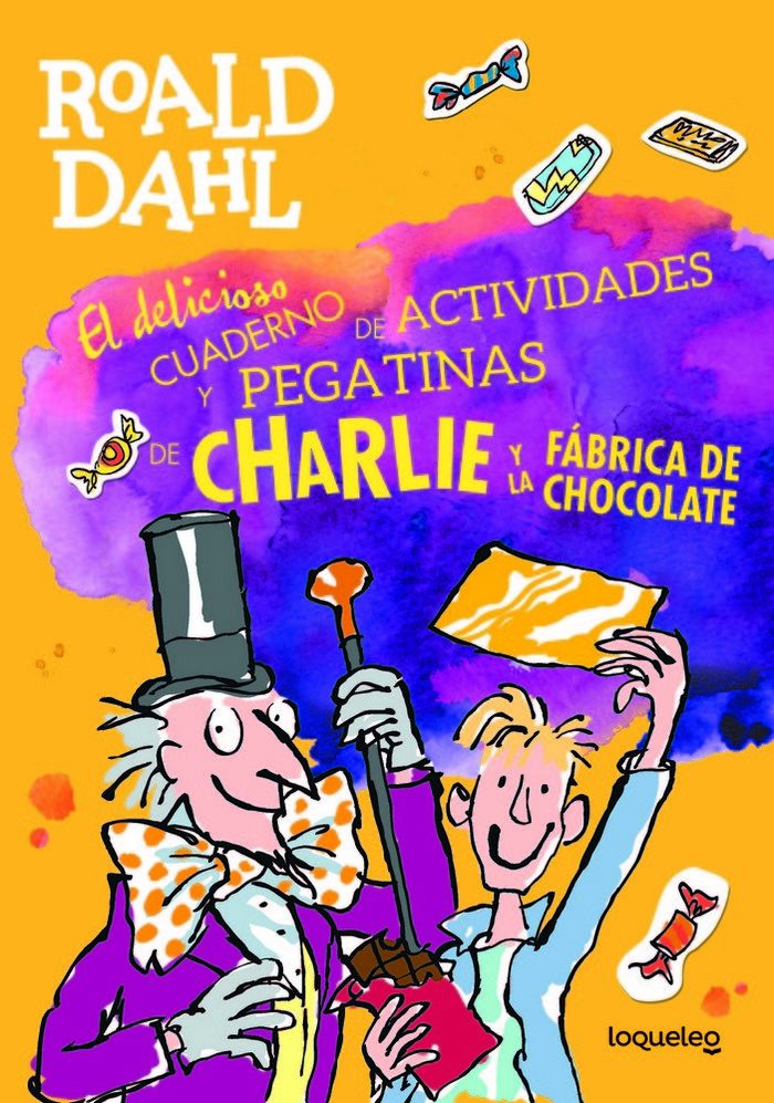 El delicioso cuaderno de actividades y pegatinas de Charlie y la fábrica de chocolate