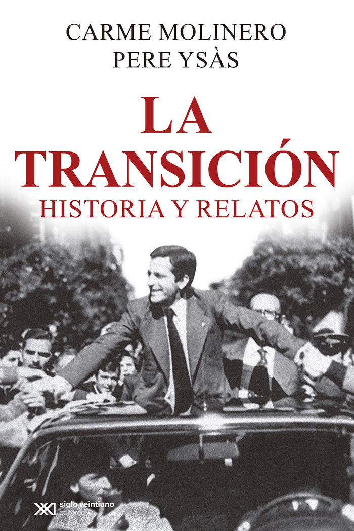 La Transición. Historia y relatos