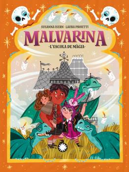 Malvarina 5. L'escola de màgia