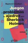 Juegos y problemas de ajedrez para Sherlock Holmes.