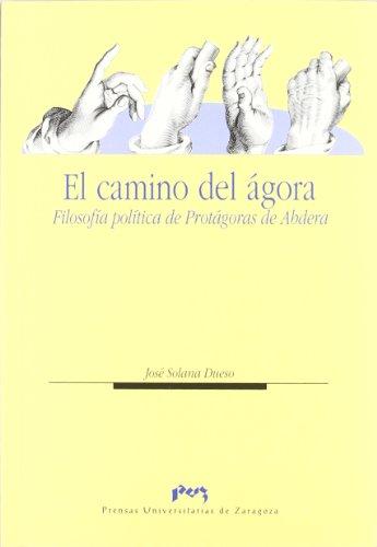 El camino del ágora: filosofía política de Protágoras de Abdera