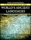 The Cambridge encyclopedia of world's ancient languages