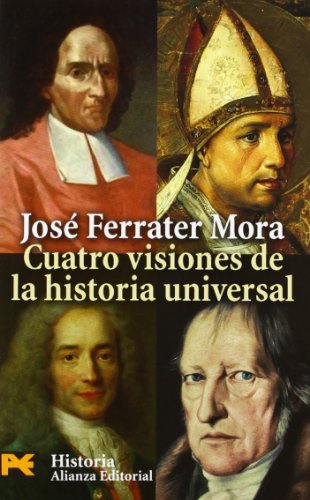 Cuatro visiones de la historia universal: San Agustín, Vico, Voltaire y Hegel