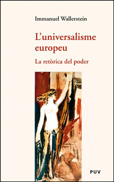 L'universalisme  europeu. La retórica del poder