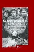 La revolución rusa 1891-1924. La tragedia de un pueblo