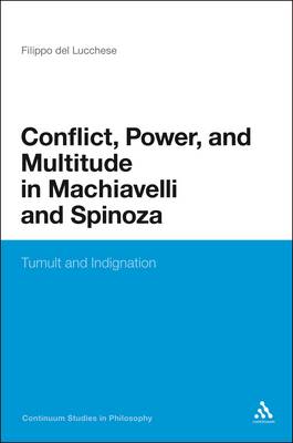 Conflict, power and multitude in Machiavelli and Spinoza: tumult and indignation