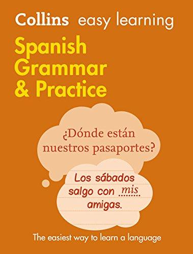 Collins Easy Learning: Spanish Grammar and Practice