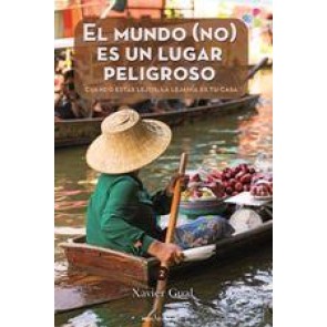 El mundo (no) es un lugar peligroso