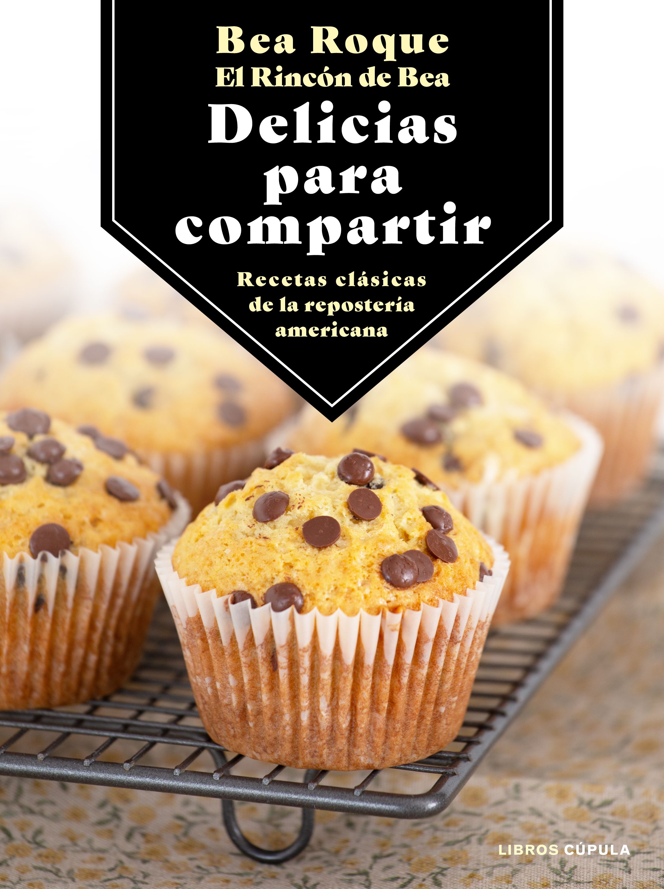 Delicias para compartir. Recetas clásicas de la repostería americana